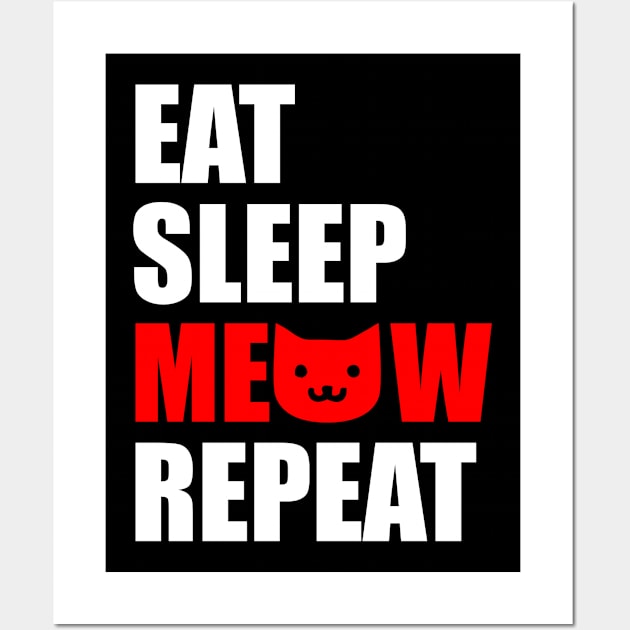 Eat sleep meow repeat Wall Art by Typography Dose